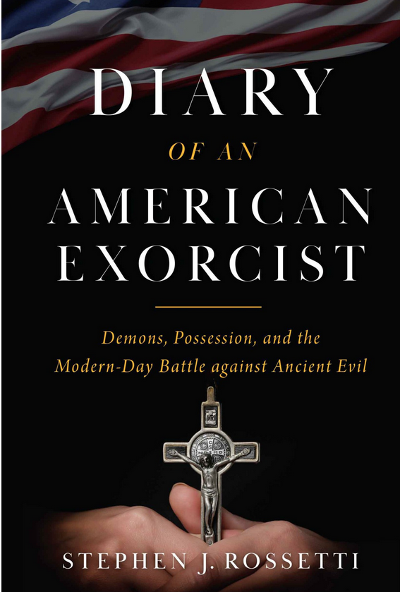 BOOK-Diary_of_an_American_Exorcist-by-Msgr_Stephen_Rossetti_PhD