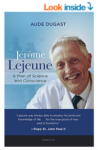 Book-Jerome_Lejeune_a_man_of_science_and_conscience-Catholic_doctor