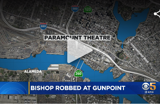 California Bishop Robbed at Gunpoint over weekend